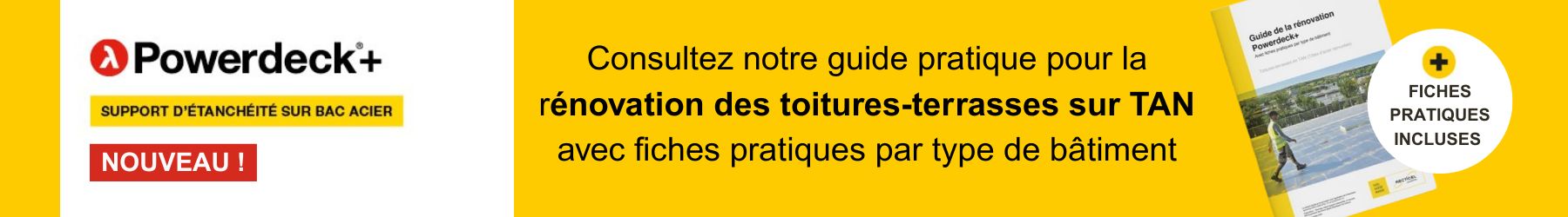 Rénovation Powerdeck+ éléments porteurs TAN