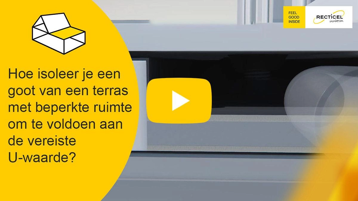 VIDEO Wat als je een goot in een terras moet isoleren conform een RC waarde maar er is niet genoeg hoogte?